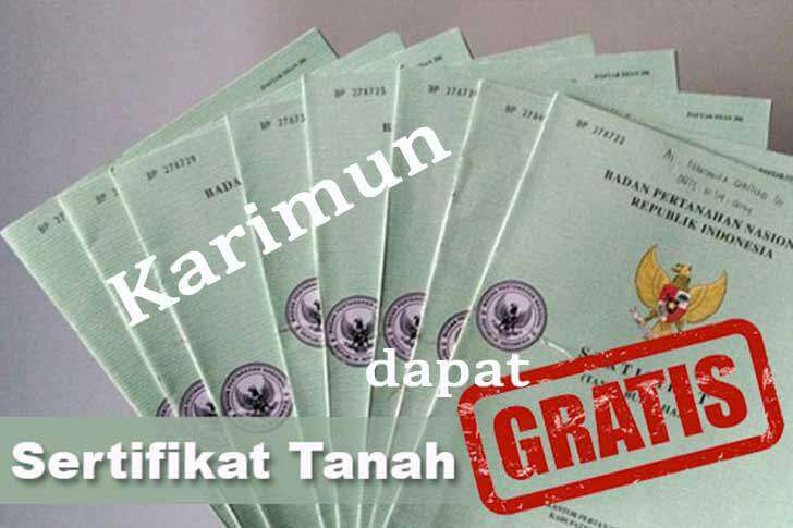 Karimun Dapat Jatah 10.000 Sertifikat Tanah Gratis Dari Pusat