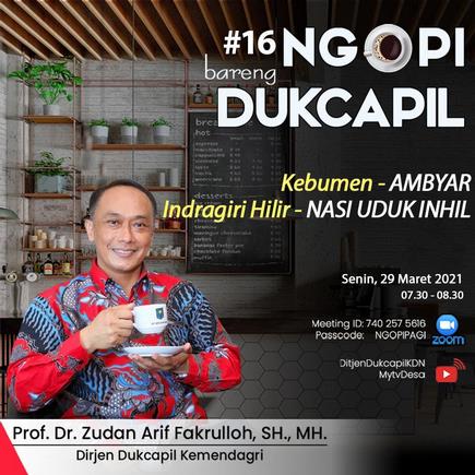 Dukcapil Kemendagri Zudan Arif Fakrulloh Akan Gelar Ngopi Bareng Bersama Dukcapil Inhil dan Kebumen