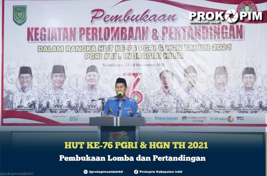 Wabup H.Syamsuddin Uti membuka Perlombaan dan Pertandingan dalam Rangka HUT Ke-76 PGRI dan HGN
