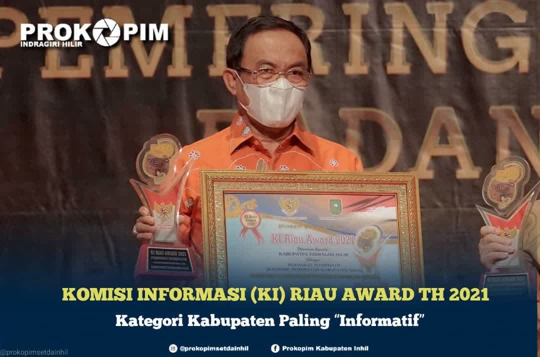 Inhil Raih Kabupaten Informatif di “KI Riau Award” 2021