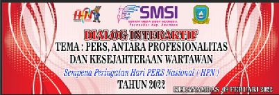 SMSI Anambas Gelar Dialog Interaktif Sempena HPN 2022