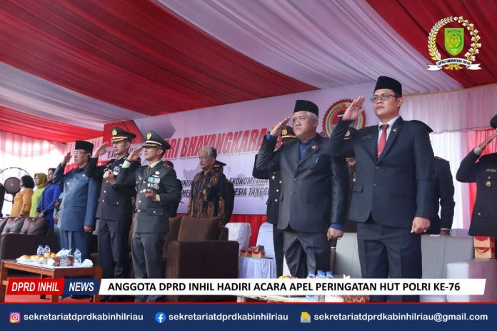 Anggota DPRD Inhil Hadiri Acara Apel Peringatan HUT Polri ke-76