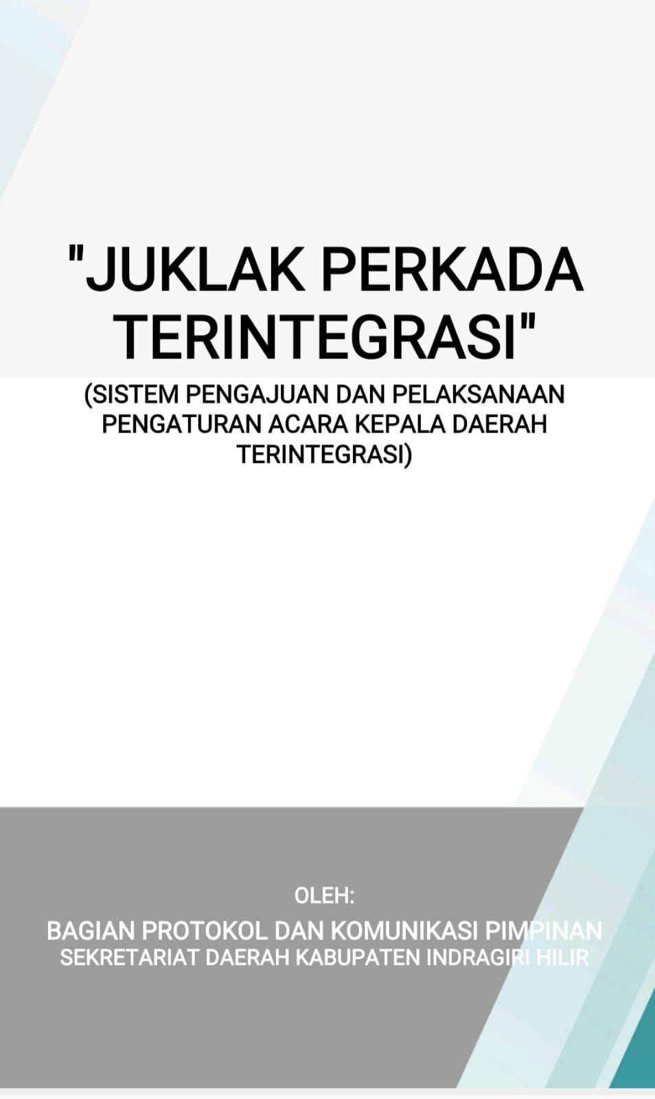 Bagian Prokopim Setda Inhil Luncurkan Aplikasi JUKLAK PERKADA TERINTEGRASI